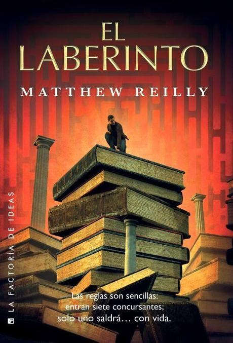 El laberinto - Matthew Reilly