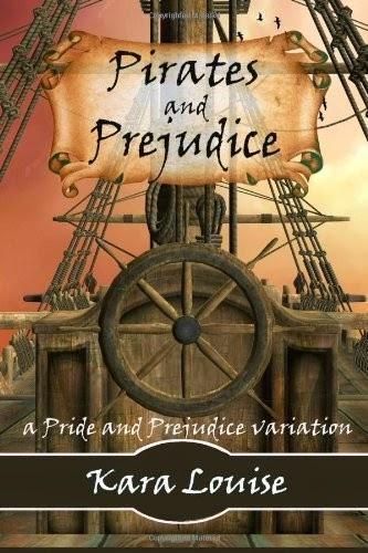 Reseña #57: Pirates and Prejudice de Kara Louise Reseña #57: Pirates and Prejudice de Kara Louise