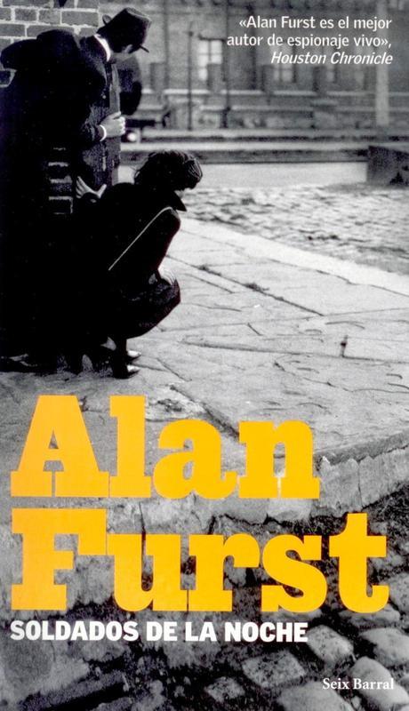 Soldados de la noche. Alan Furst