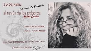 Paloma Corrales: el runrún de las palabras: Presentación en Madrid: