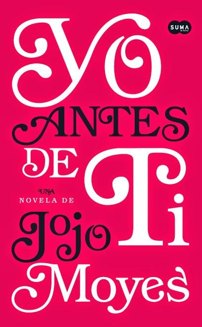 YO ANTES DE TI UNA NOVELA QUE TE SORPRENDERÁ