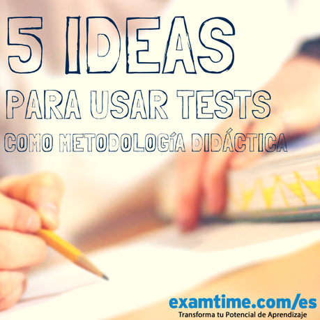 Tests como Metodología Didáctica