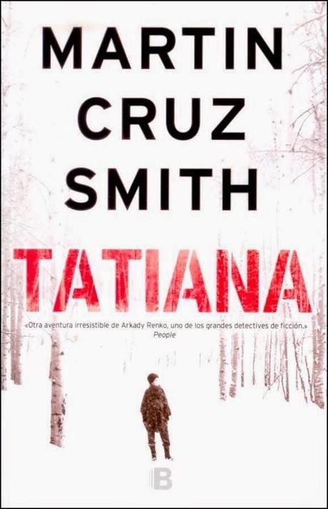 Tatiana. Martin Cruz Smith