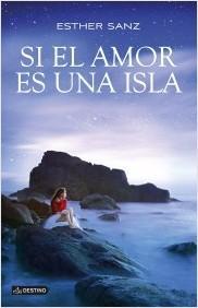 Si el amor es una isla, Esther Sanz