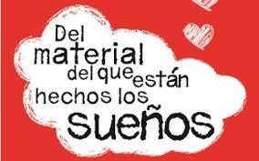 Reseña: Del material del que están hechos los sueños