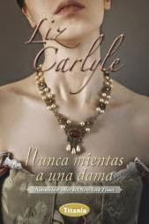 Nunca mientas a una dama – Liz Carlyle