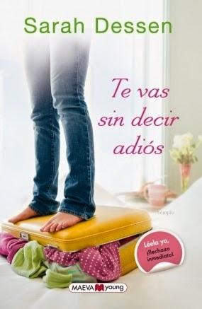 Te vas sin decir adiós #Sarah Dessen