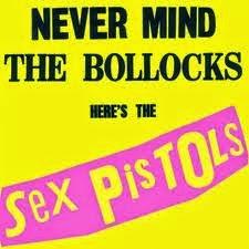 The Sex Pistols - Never mind the bollocks, Here's the Sex Pistols (1977)