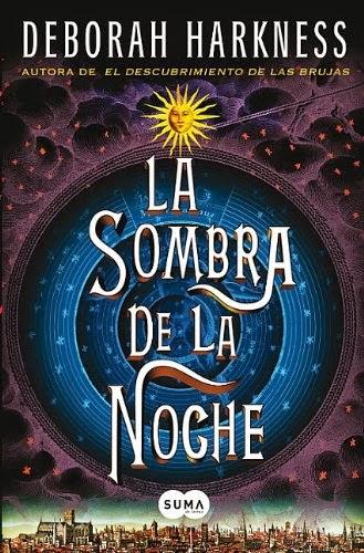 La sombra de la noche de Deborah Harkness