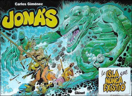 CARLOS GIMÉNEZ; “JONÁS. LA ISLA QUE NUNCA EXISTIÓ”.