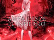 [RESEÑA LIBRO] Anna desde infierno Kendare Blake