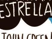 Bajo misma estrella- John Green