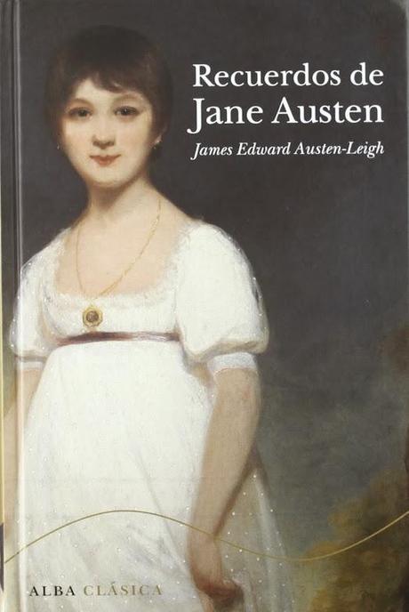 Reseña #58: Recuerdos de Jane Austen de James Edward Austen-Leigh