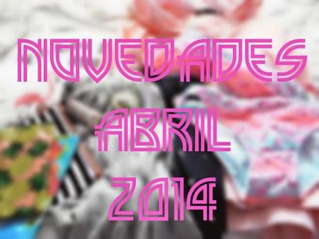 Novedades Abril 2014