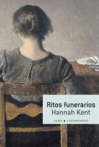 Ritos funerarios. Hannah Kent