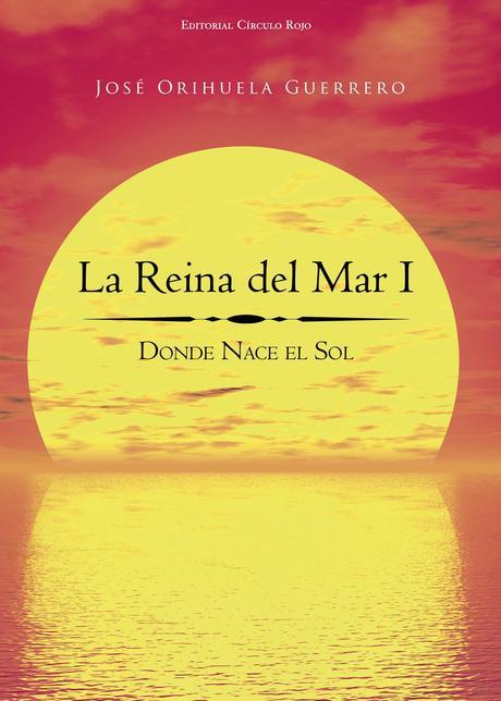 http://editorialcirculorojo.com/la-reina-del-mar-i-donde-nace-el-sol/