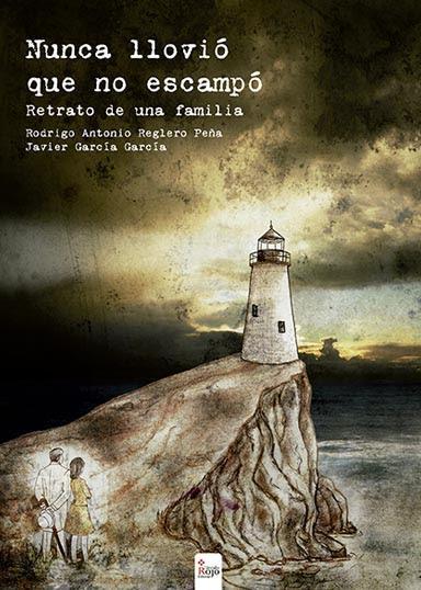 Novedades Editorial Círculo Rojo - Mayo 2014 http://editorialcirculorojo.com/nunca-llovio-que-no-escampo/