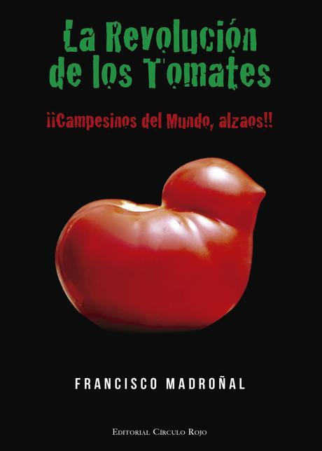 http://editorialcirculorojo.com/la-revolucion-de-los-tomates/