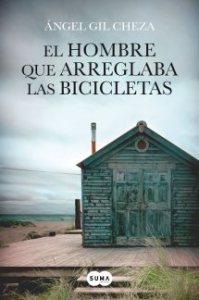 Cubierta de: El hombre que arreglaba las bicicletas