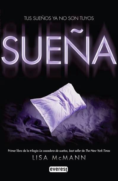 Reseña #31# SUEÑA de LISA MCMANN