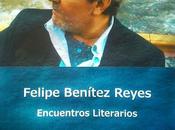 Encuentro literario felipe benítez reyes