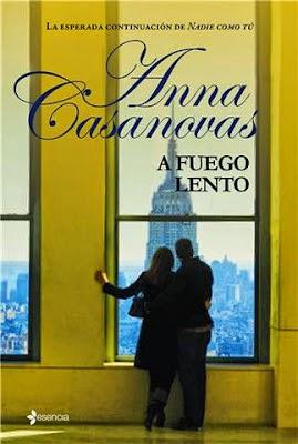 A FUEGO LENTO - ANNA CASANOVAS