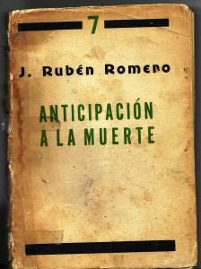 Anticipación a la muerte. José Rubén Romero.