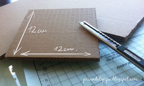 pasandolopipa | recortar el tablero de cartón a 12 x 12 cms.