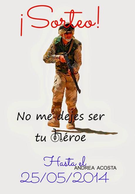 ¡Sorteo! No me dejes ser tu héroe - Andrea Acosta + punto de lectura hecho a mano.