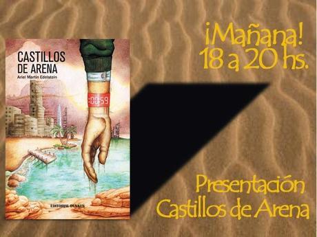 Un dia para la presentacion de Castillos de Arena Un dia para la presentacion de Castillos de Arena