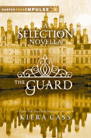 The Guard (The Selection, #2.5)