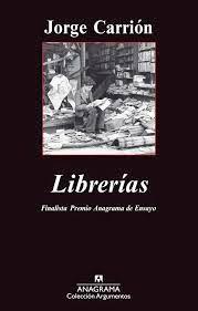 Jorge Carrión: Librerías (1):