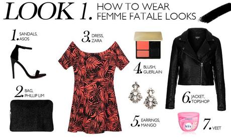 HOW TO WEAR FEMME FATALE LOOKS