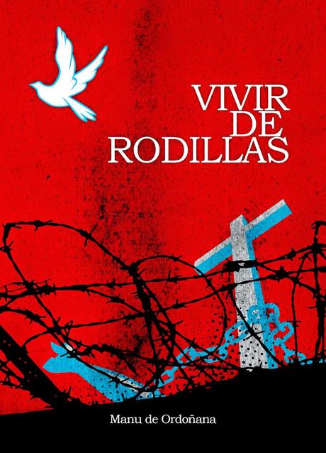 EL ESCRITOR MANU DE ORDOÑOSA PRESENTA VIVIR DE RODILLAS