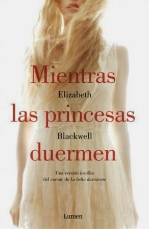 Mientras las princesas duermen - Elizabeth Blackwell