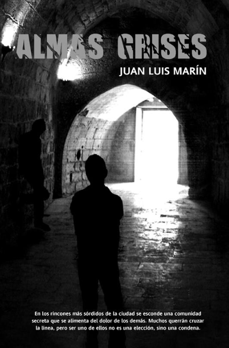 Reseña: Almas grises, de Juan Luis Marín