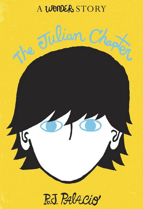 Portada Revelada: Wonder: The Julian Chapter de R.J. Palacio