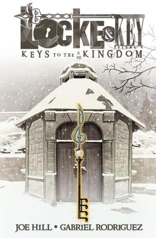Locke & Key, Vol. 4: Keys to the Kingdom (Locke & Key, #4)
