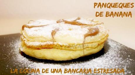 PANQUEQUES DE BANANA, VOLVEMOS CON EL RETO DULCE DE LAURA REAL