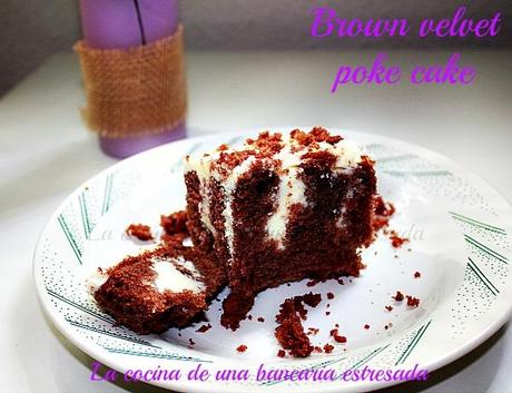 BROWN VELVET POKE CAKE, UN NUEVO DESAFÍO EN LA COCINA