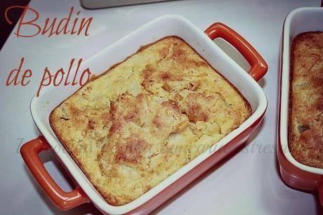 BUDIN DE POLLO, RETO SALADO DE LAURA REAL