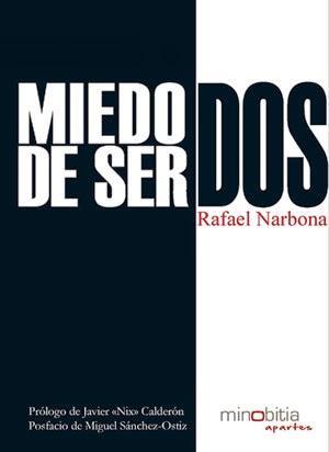 Miedo de ser dos, de Rafael Narbona