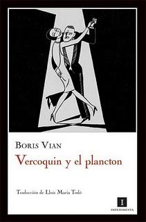 Vercoquin y el plancton, de Boris Vian