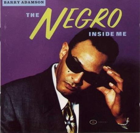 Barry Adamson – The Negro Inside Me