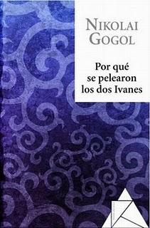 Por qué se pelearon los dos Ivanes, de Nikolái Gógol