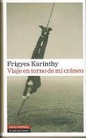 Karinthy, Frigyes - Viaje en torno a mi cráneo (1936)