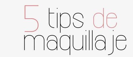 5 Consejos que cambiarán tu maquillaje