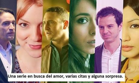 Una serie en busca del amor, varias citas y alguna sorpresa