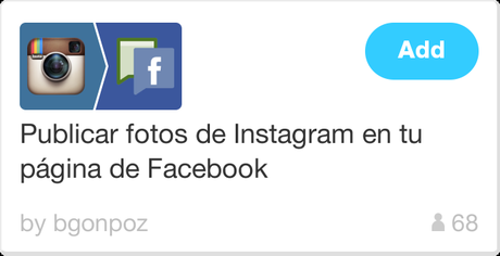 IFTTT Recipe: Publicar fotos de Instagram en tu página de Facebook connects instagram to facebook-pages