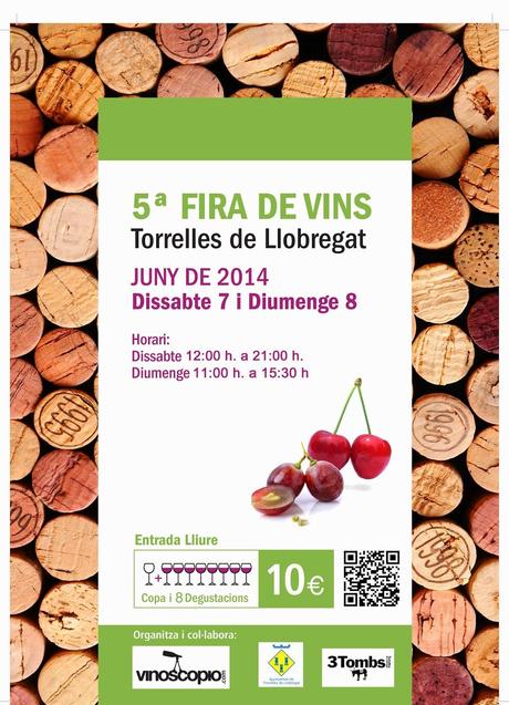 5a FIRA DE VINS DE TORRELLES DE LLOBREGAT: 7 y 8 de junio de 2014